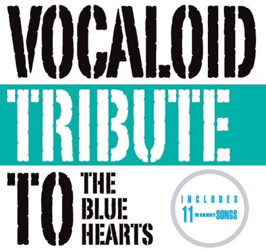Amazon.co.jp: VOCALOID tribute to THE BLUE HEARTS: ミュージック